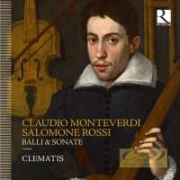 Monteverdi & Rossi: Balli & Sonate